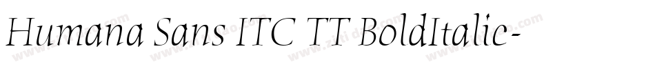Humana Sans ITC TT BoldItalic字体转换